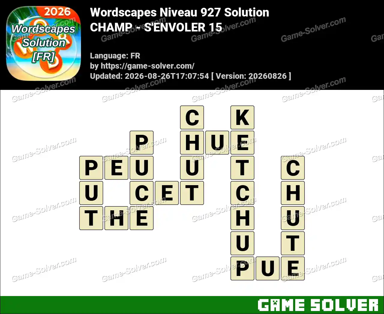Wordscapes Français Niveau 927 Solution — CHAMP – S’ENVOLER 15
